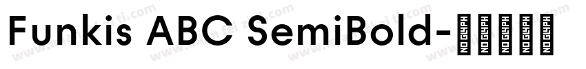 Funkis ABC SemiBold字体转换